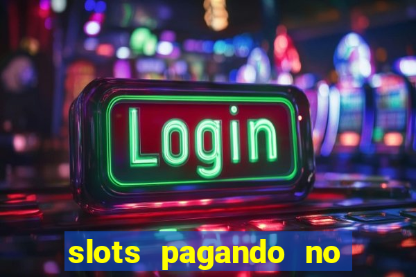 slots pagando no cadastro saque free